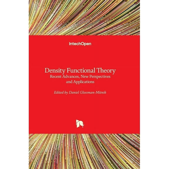 Density Functional Theory: Recent Advances, New Perspectives and Applications (Hardcover)