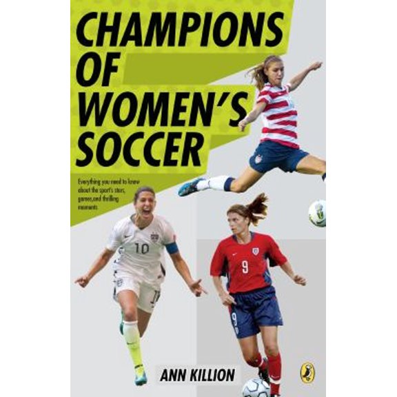Pre-Owned Champions of Women's Soccer (Paperback) 039954903X 9780399549038