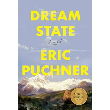 Pre-Owned Dream State: Oprah's Book Club: A Novel (Oprahs Book Club 2.0), 9780385550666, 0385550669, Hardcover,