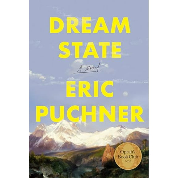 Pre-Owned Dream State: Oprah's Book Club (Hardcover) 0385550669 9780385550666