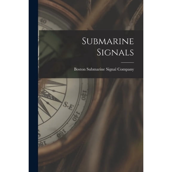 Submarine Signals (Paperback)