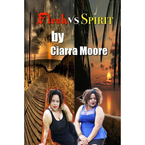 Flesh Vs. Spirit: An Intellectual Battle (Paperback)