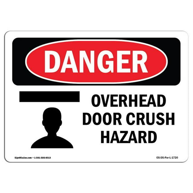 SignMission OS-DS-A-1014-L-1720 10 x 14 in. OSHA Danger Sign - Overhead Door Crush Hazard