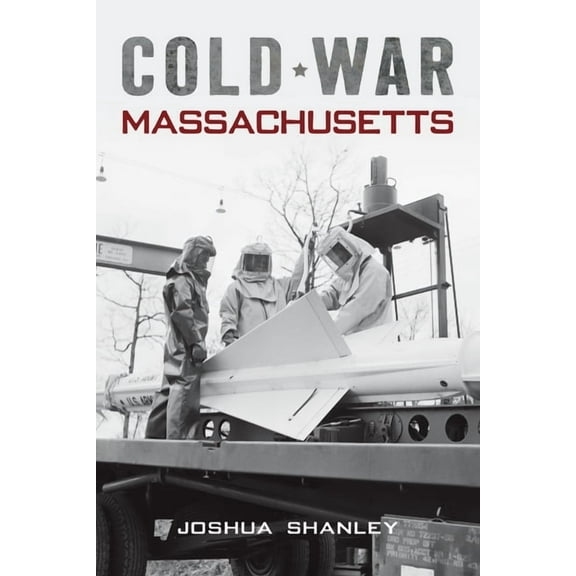 Military Cold War Massachusetts, (Paperback)