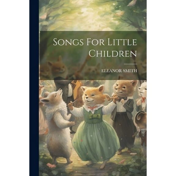Songs For Little Children, (Paperback)