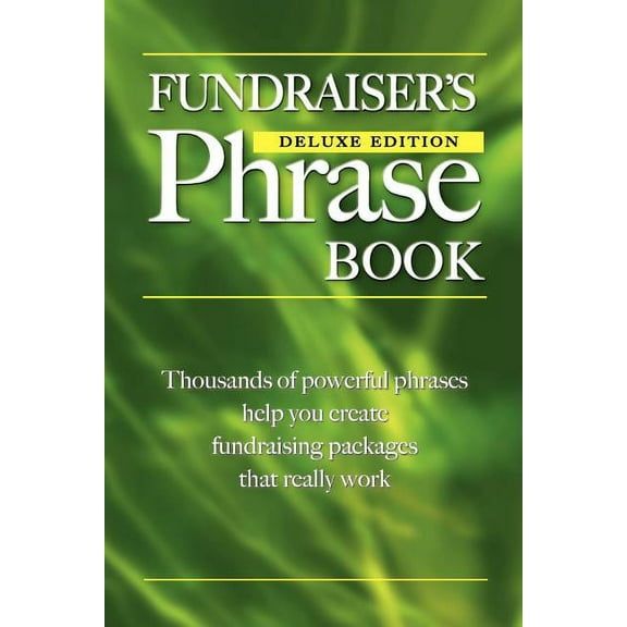 Fundraiser's Phrase Book, (Paperback)