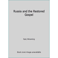 thumbnail image 1 of Pre-Owned Russia and the Restored Gospel (Hardcover) 1573452025 9781573452021, 1 of 1