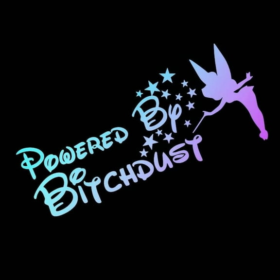 Powered by Bitchdust Fairy Vinyl Decal Sticker UV & Waterproof Bumper Window Laptop Automotive Water Bottle Gift accessories – PINK HOLO 8"