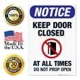 thumbnail image 7 of Keep Door Closed At All Times Sign, OSHA Sign, 24x36 Corrugated Plastic, 7 of 7