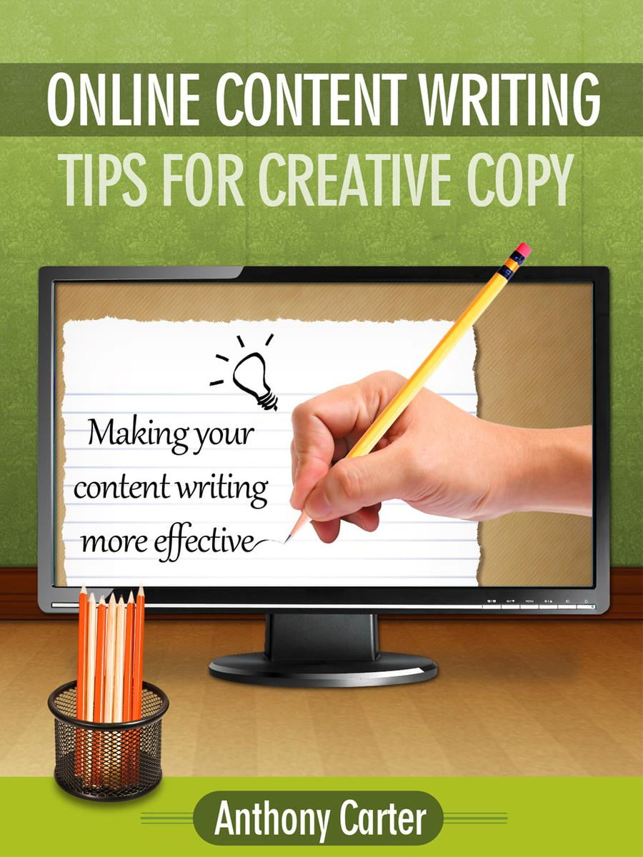Online Content Writing: Tips for Creative Copy - eBook