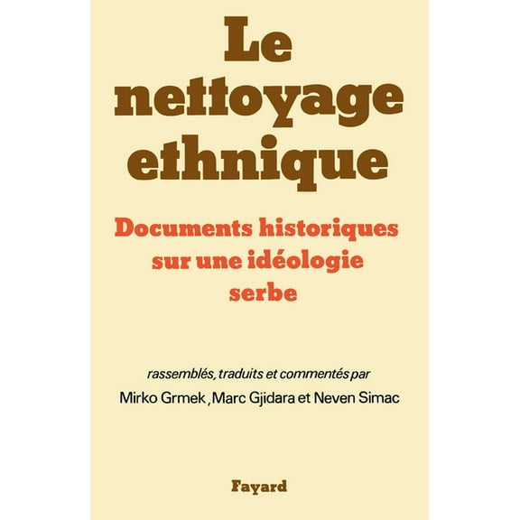 Le Nettoyage ethnique, (Paperback)