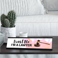 thumbnail image 3 of Trust Me I'm A Lawyer Desk Sign, novelty nameplate (2 x 8"), 3 of 3