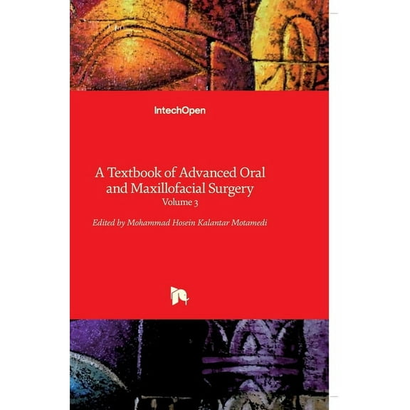 A Textbook of Advanced Oral and Maxillofacial Surgery (Hardcover)