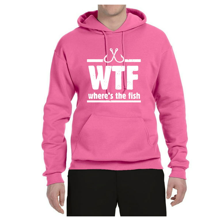 Where's the Fish WTF Parody | Mens Fishing Hooded Sweatshirt Graphic  Hoodie, Neon Pink, Medium