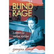 Blind Rage: Letters to Helen Keller [Paperback - Used]