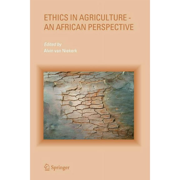 Ethics in Agriculture - An African Perspective, (Paperback)