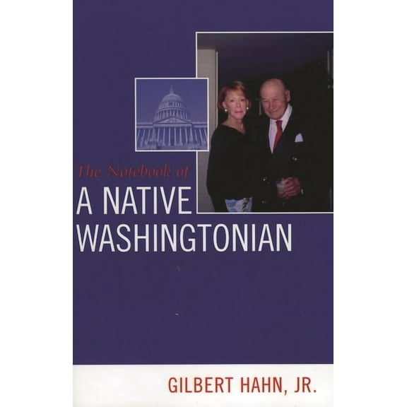 Notebook of a Native Washingtonian, (Paperback)