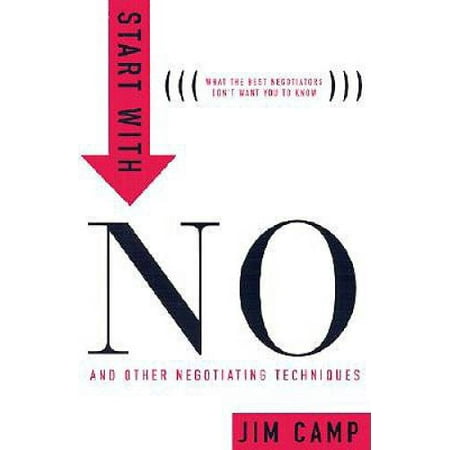 Start with No: The Negotiating Tools That the Pros Don't Want You to Know, Pre-Owned (Hardcover)