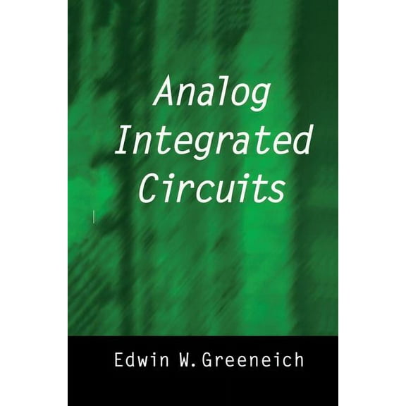Solid State Science and Engineering Analog Integrated Circuits, Book 100, (Paperback)