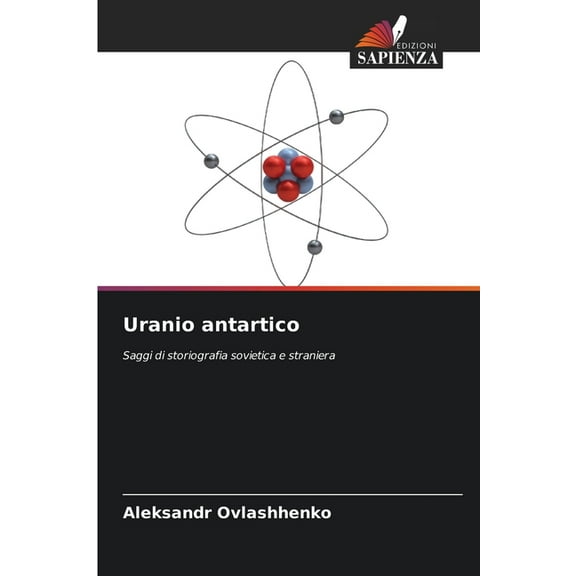 Uranio antartico, (Paperback)