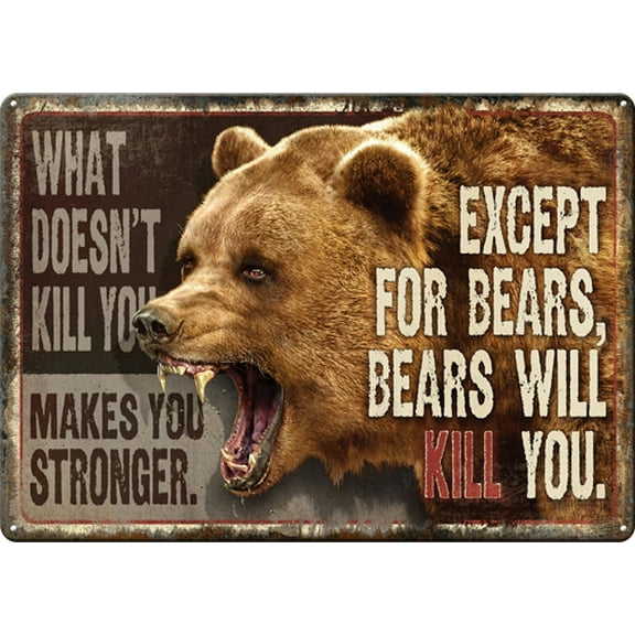 Rivers Edge Sign 12"x17" - "what Doesn't Kill You"