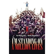 I'm Standing on a Million Lives: I'm Standing on a Million Lives 1 (Series #1) (Paperback)