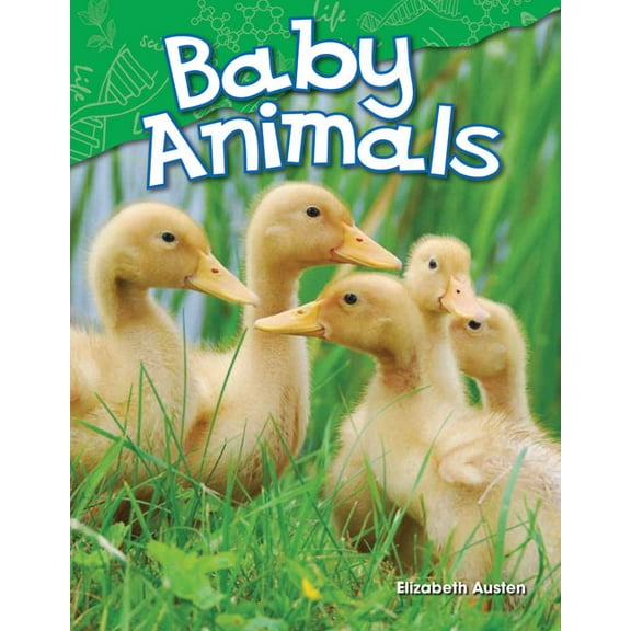 Science: Informational Text Baby Animals, (Paperback)
