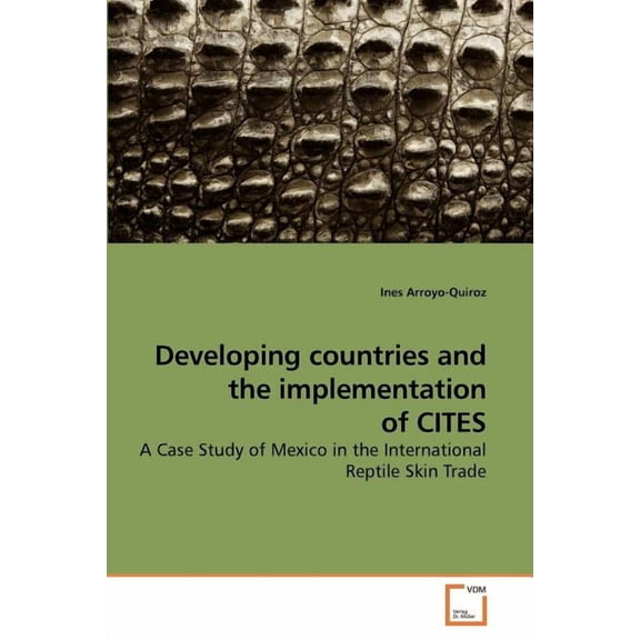 Developing countries and the implementation of CITES (Paperback)