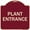 Burgundy, variant on SignMission A-DES-GW-1824-22792 18 x 24 in. Designer Series Sign - Traffic Entrance Sign Plant Entrance, Green & White