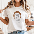 thumbnail image 3 of Unisex Do It Lady Chit Shirt Graphic T-Shirt, Sizes S-5XL, Tbun Men's And Women's Graphic Tee 100% Cotton by TBun, Full Sizes S-5XL, 3 of 5
