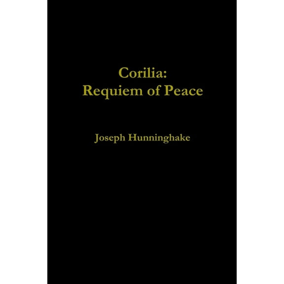 Corilia: Requiem of Peace, (Paperback)
