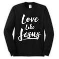 thumbnail image 2 of Wild Bobby Love Like Jesus Inspirational/Christian Men Long Sleeve Shirt, Black, Small, 2 of 5