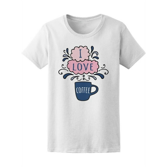 Colorful I Love Coffee T-Shirt Women -Image by Shutterstock, Female XX-Large