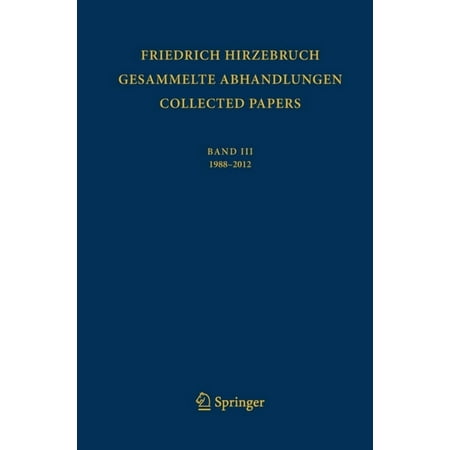 Gesammelte Abhandlungen - Collected Papers III: 1988 - 2012 (Hardcover)