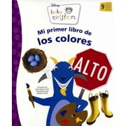 MI PRIMER LIBRO DE LOS COLORES / MY FIRST BOOK OF COLORS