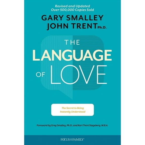 The Language of Love: The Secret to Being Instantly Understood, (Paperback)
