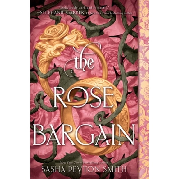 Pre-Owned The Rose Bargain (Paperback) 0063372533 9780063372535