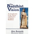thumbnail image 1 of Pre-Owned The Buddhist Vision: An Introduction to Theory and Practice of Buddhism, Used [Paperback], 1 of 1