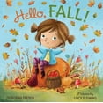 thumbnail image 1 of Pre-Owned Hello, Fall! (Hardcover) 0374307547 9780374307547, 1 of 1