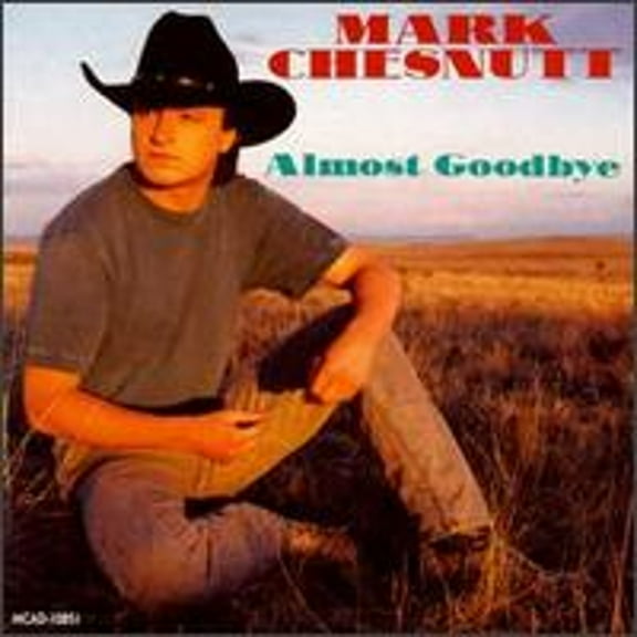 Pre-Owned Almost Goodbye (CD 0008811085124) by Mark Chesnutt