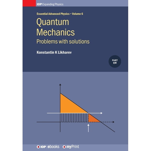 Quantum Mechanics: Problems with solutions: Problems with solutions, (Paperback)