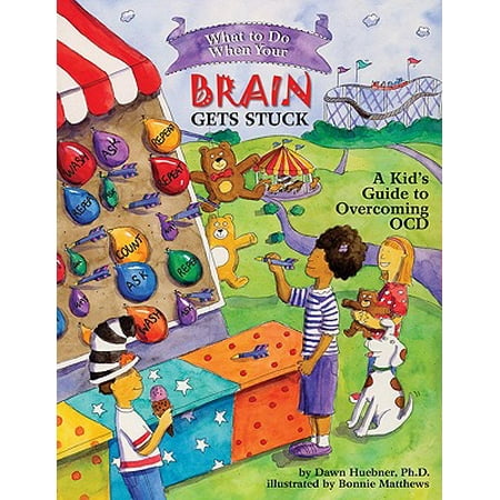 What to Do When Your Brain Gets Stuck : A Kid's Guide to Overcoming (Best Brain For Rex)