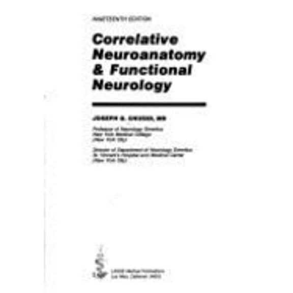 Pre-Owned Correlative Neuroanatomy & Functional Neurology (Concise Medical Library for Practitioner and Student) (Paperback) 0870410148 9780870410147