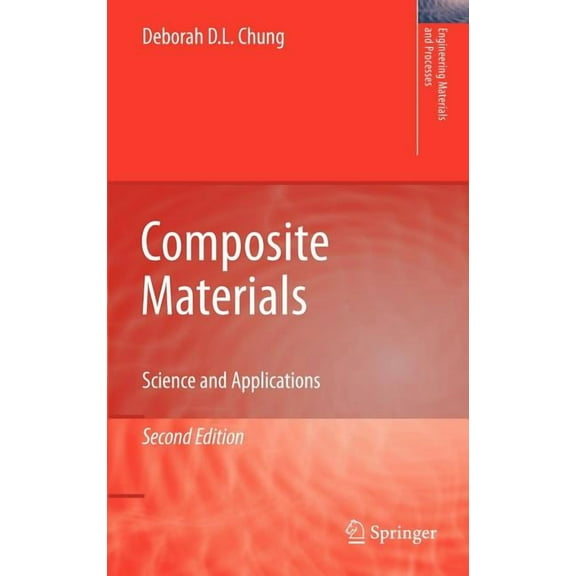 Engineering Materials and Processes Composite Materials: Science and Applications, (Hardcover)