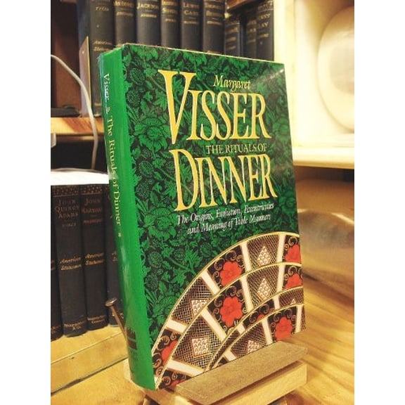 Pre-Owned The Rituals of Dinner: The Origins, Evolution, Eccentricities and Meaning of Table Manners (Hardcover) 0002156997 9780002156998