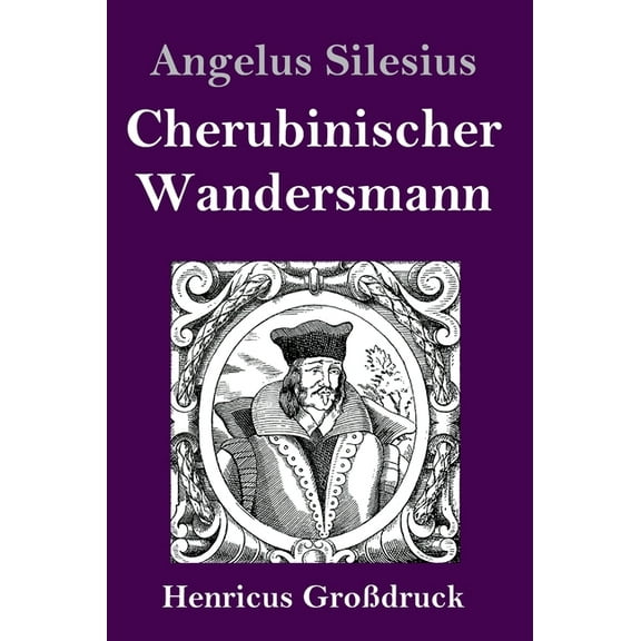 Cherubinischer Wandersmann (Großdruck) (Hardcover)