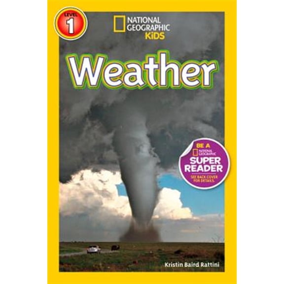Pre-Owned Weather (National Geographic Kids Readers, Level 1) (Paperback) 1426313489 9781426313486