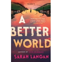 Sarah Langan: A Better World: A Novel (Paperback)