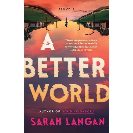 Sarah Langan: A Better World: A Novel (Paperback)
