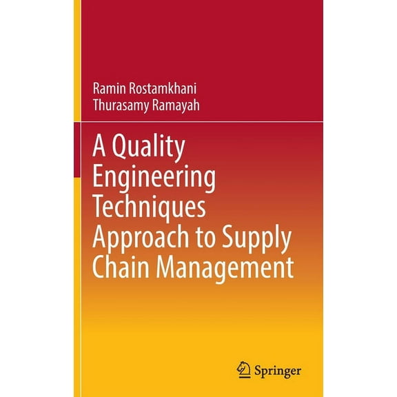 A Quality Engineering Techniques Approach to Supply Chain Management, (Hardcover)
